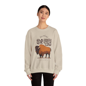 Do Not Pet the Fluffy Cow - Unisex Crewneck Sweatshirt